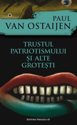 TRUSTUL PATRIOTISMULUI ȘI ALTE GROTEȘTI foto