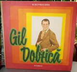 Disc Vinil Gil Dobrica Electrecord - Stare NM- / Coperta VG+ | Muzica