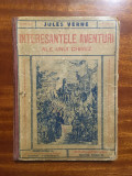 Jules Verne - Interesantele aventuri ale unui chinez (1922, prima editie roman.)