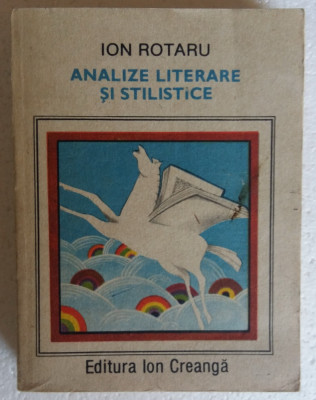 (C470) ION ROTARU - ANALIZE LITERARE SI STILISTICE foto