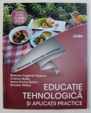 EDUCATIE TEHNOLOGICA SI APLICATII PRACTICE - MANUAL PENTRU CLASA A V - A de RAMONA - EUGENIA POPESCU ...DANIELA VLADUT , 2017 , CONTINE CD *