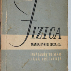 Manual Fizica pentru clasa a IX-a seral 1960