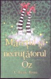 Maretul si Necrutatorul Oz - L. Frank Baum, Mara Books, 2018, Carte copii, Povesti, 141 pagini