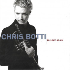 CD Chris Botti ‎– To Love Again (The Duets) , original, holograma
