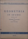 Geometria in spatiu. Manual unic si culegere de probleme pentru clasa a X-a medie
