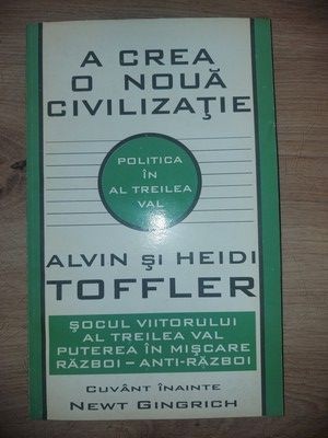 A crea o noua civilizatie- Alvin si Heidi Toffler foto