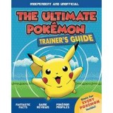 The Ultimate Pokémon Trainer&#039;s Guide