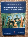 Genealogia Romaneasca: Istoric si Bibliografie - Mihai Sorin Radulescu