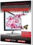 Editarea foto pe &icirc;nțelesul tuturor - Photoshop CS5