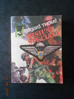 EDGARD THOME - MISIUNE SPECIALA foto