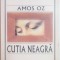 CUTIA NEAGRA de AMOS OZ , 2002