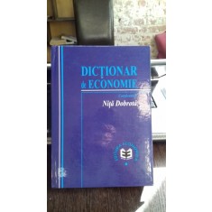 DICTIONAR DE ECONOMIE - NITA DOBROTA