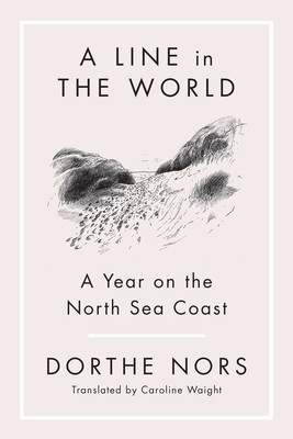 A Line in the World: A Year on the North Sea Coast foto