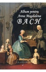 Album pentru Anna Magdalena Bach - Johann Sebastian Bach