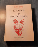 Istoricii si securitatea Ioan Opris