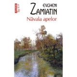 Navala apelor - Evgheni Zamiatin, editia 2023, Polirom