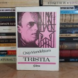OSIP MANDELSTAM - TRISTIA ( POEZII ) , 1994 *