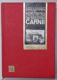 EXPLOATAREA SI INTRETINEREA UTILAJELOR DIN INDUSTRIA CARNII de M. STANCU si M. MOLDOVAN , 1968