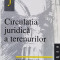 Circulatia judiciara a terenurilor