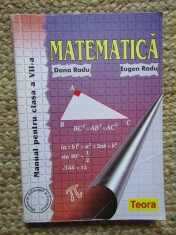 MATEMATICA MANUAL PENTRU CLASA A VII-A DANA RADU,EUGEN RADU