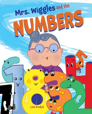 Mrs. Wiggles and the Numbers: Counting Book for Children, Math Read Aloud Picture Book foto
