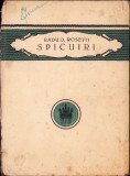 HST C1687 Spicuiri de Radu Rosetti ediție interbelică