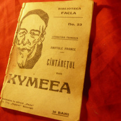 Anatole France -Cîntăreţul din Kymeea, Ed. Facla1911, 29 pag. Biblioteca Facla23