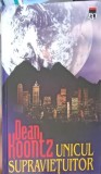 Unicul Supravietuitor - Dean Koontz - Editura Rao, 2000 - Carte Politista, Coperta Cartonata