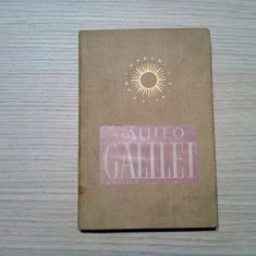 GALILEO GALILEI - Stefan Balan - Tehnica, 1957, 185 p. cu imaginii in text