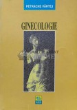Cumpara ieftin Ginecologie - 1997 - Petrache Vartej (T96), All