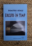 EXCURS IN TIMP -DUMITRU HINCU