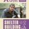 Shelter Building