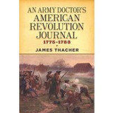 Army Doctor&#039;s American Revolution Journal, 1775-1783