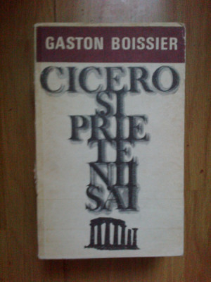 g1 GASTON BOISSIER - CICERO SI PRIETENII SAI foto