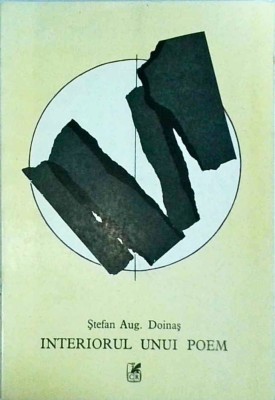 Stefan Augustin Doinas - Interiorul unui poem foto