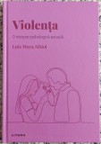 Violenta: o viziune psihologica actuala - Luis Moya Albiol
