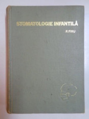 STOMATOLOGIE INFANTILA de PETRE FIRU, 1973 foto