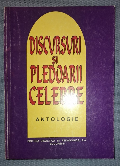 ION DEACONESCU - DISCURSURI SI PLEDOARII CELEBRE * ANTOLOGIE