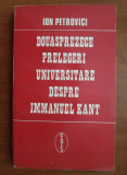 Ion Petrovici - Douasprezece prelegeri universitare despre Immanuel Kant