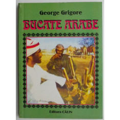 Bucate arabe &ndash; George Grigore