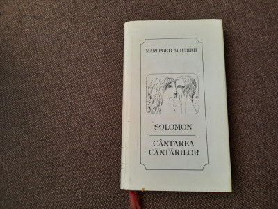 Radu Carneci - Solomon. Cantarea cantarilor EDITIE DE LUX /BIBLIOFILA foto