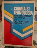 Chimia și Tehnologia Intermediarilor Aromatici și a Coloranților Organici-Florian Urseanu, L. Floru, C. Tărăbășanu.
