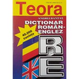Andrei Bantas - Dictionar roman-englez 40.000 cuvinte (Editia: 1999)