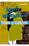 Bazele matematicii. Teorie si exercitii - Cristinel Mortici