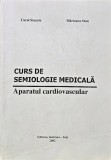Curs de semiologie medicala: Aparatul cardiovascular - 2002 - Marioara Stan (AP197)