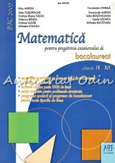 Matematica Pentru Pregatirea Examenului De Bacalaureat Clasele IX-XII