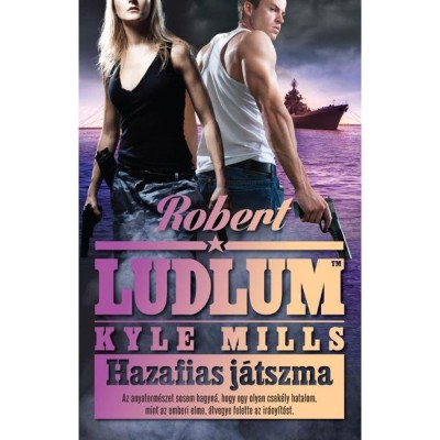 Hazafias j&amp;aacute;tszma - Robert Ludlum foto