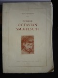 PICTORUL OCTAVIAN SMIGELSCHI - VIRGIL VATASIANU