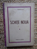 SCHITE NOUA - I.L. CARAGIALE
