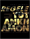 Regele Tutankhamon. Comorile din morm&acirc;nt - Hardcover - Zahi Hawass - RAO